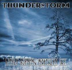 Thunderstorm (RUS) : Hatred Burning Norhern Sky